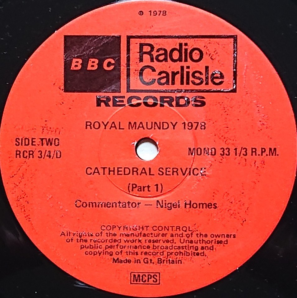 RCR 3 4 D BBC Radio Carlisle presents The Royal Maundy 1978 Various from the BBC records and Tapes library Label